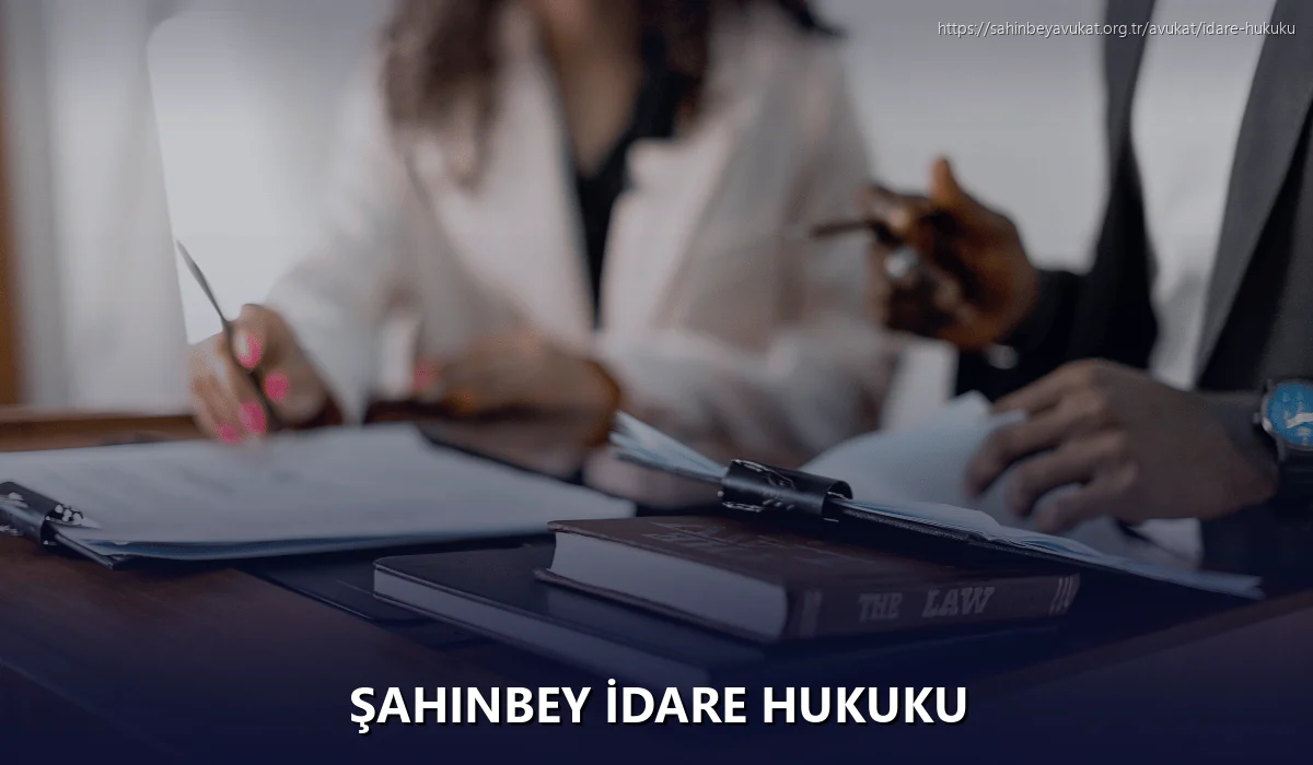 Şahinbey İdare Hukuku
